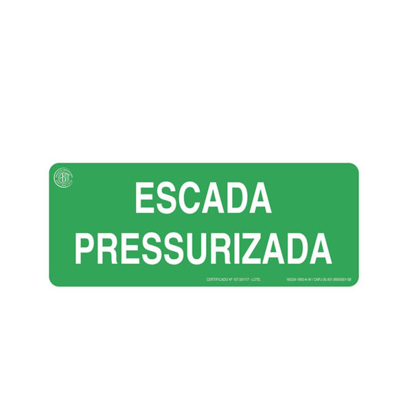 Sinalização Escada Pressurizada